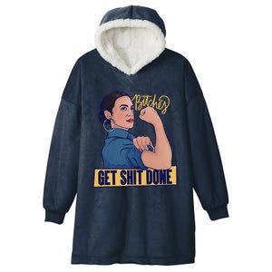 Bitches Get Shit Done Aoc Alexandria Ocasio Cortez Gift Hooded Wearable Blanket