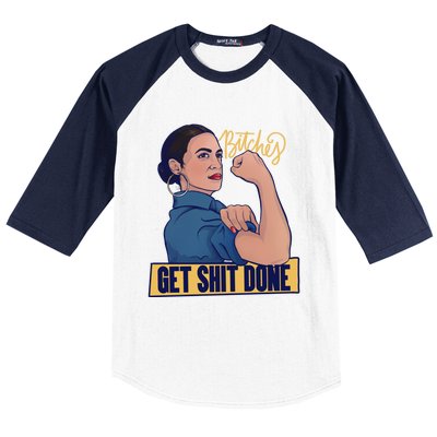 Bitches Get Shit Done Aoc Alexandria Ocasio Cortez Gift Baseball Sleeve Shirt