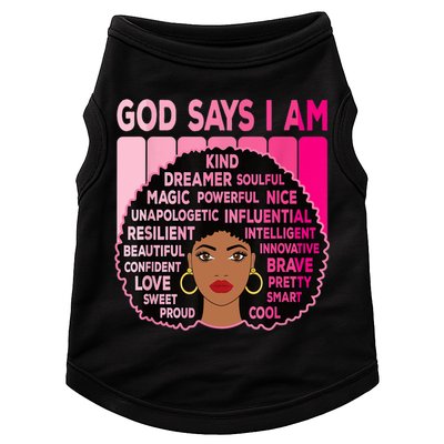 Black God Says I Am Black Melanin History Month Pride Great Gift Doggie Tank