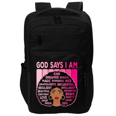 Black God Says I Am Black Melanin History Month Pride Great Gift Impact Tech Backpack