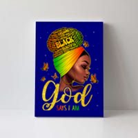 Black God Says I Am Juneteenth Black History Month Blm Gift Canvas