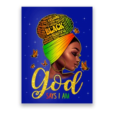 Black God Says I Am Juneteenth Black History Month Blm Gift Poster