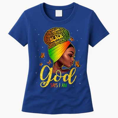 Black God Says I Am Juneteenth Black History Month Blm Gift Womens T-Shirt