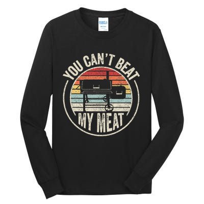 Bbq Grilling Smoking Retro Vintage You CanT Beat My Meat Tall Long Sleeve T-Shirt