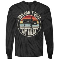 Bbq Grilling Smoking Retro Vintage You CanT Beat My Meat Tie-Dye Long Sleeve Shirt