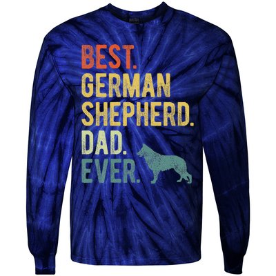 Best German Shepherd Dad Ever Dog Daddy Fathers Day Tie-Dye Long Sleeve Shirt