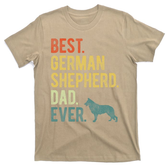 Best German Shepherd Dad Ever Dog Daddy Fathers Day T-Shirt