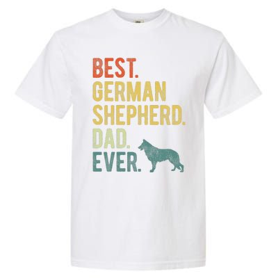 Best German Shepherd Dad Ever Dog Daddy Fathers Day Garment-Dyed Heavyweight T-Shirt