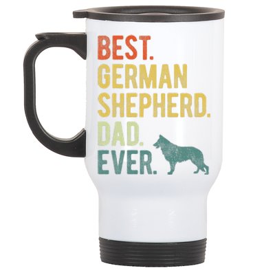 Best German Shepherd Dad Ever Dog Daddy Fathers Day Stainless Steel Travel Mug