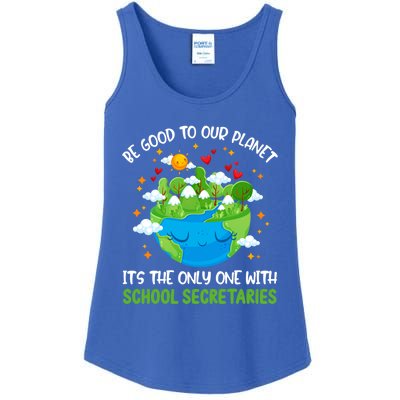 Be Good To Our Planet With School Secretaries Earth Day Gift Ladies Essential Tank