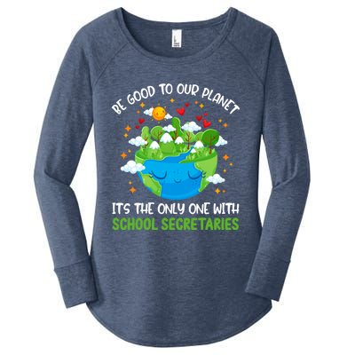 Be Good To Our Planet With School Secretaries Earth Day Gift Women's Perfect Tri Tunic Long Sleeve Shirt