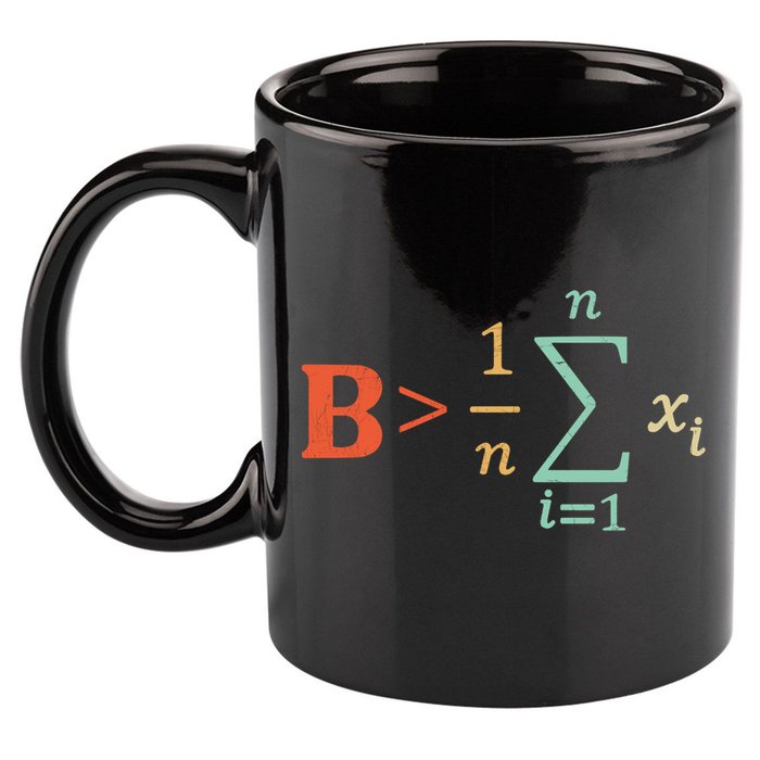 Be Greater Than Average Funny Math Teacher Nerd 11oz C Handle Ceramic Mug