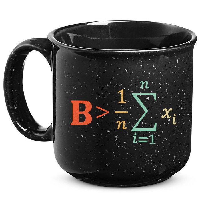 Be Greater Than Average Funny Math Teacher Nerd 15oz Campfire Ceramic Mug