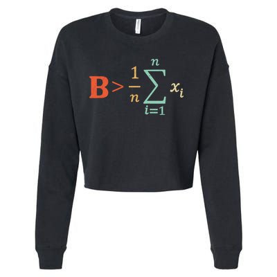 Be Greater Than Average Funny Math Teacher Nerd Cropped Pullover Crew