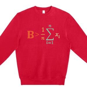 Be Greater Than Average Funny Math Teacher Nerd Premium Crewneck Sweatshirt