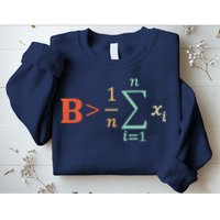 Be Greater Than Average Funny Math Teacher Nerd Sweatshirt