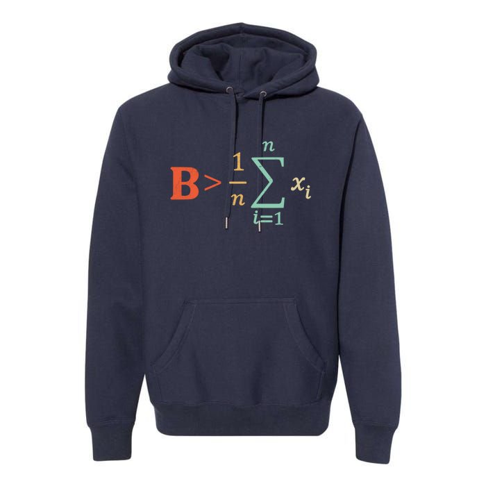 Be Greater Than Average Funny Math Teacher Nerd Premium Hoodie