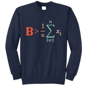 Be Greater Than Average Funny Math Teacher Nerd Tall Sweatshirt