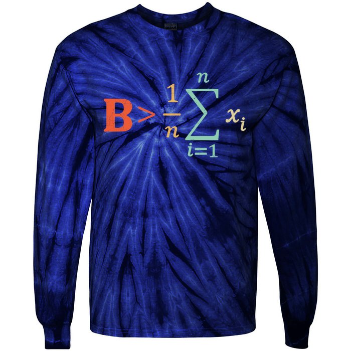 Be Greater Than Average Funny Math Teacher Nerd Tie-Dye Long Sleeve Shirt