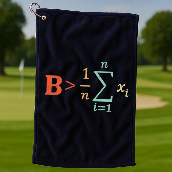 Be Greater Than Average Funny Math Teacher Nerd Golf Towel