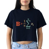 Be Greater Than Average Funny Math Teacher Nerd Crop Top