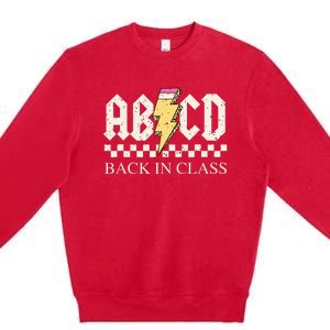 Boy Girl Teachers Rock Back To School Abcd Back In Class Premium Crewneck Sweatshirt