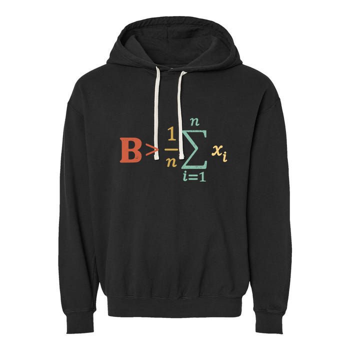 Be Greater Than Average Funny Math Teacher Nerd Garment-Dyed Fleece Hoodie