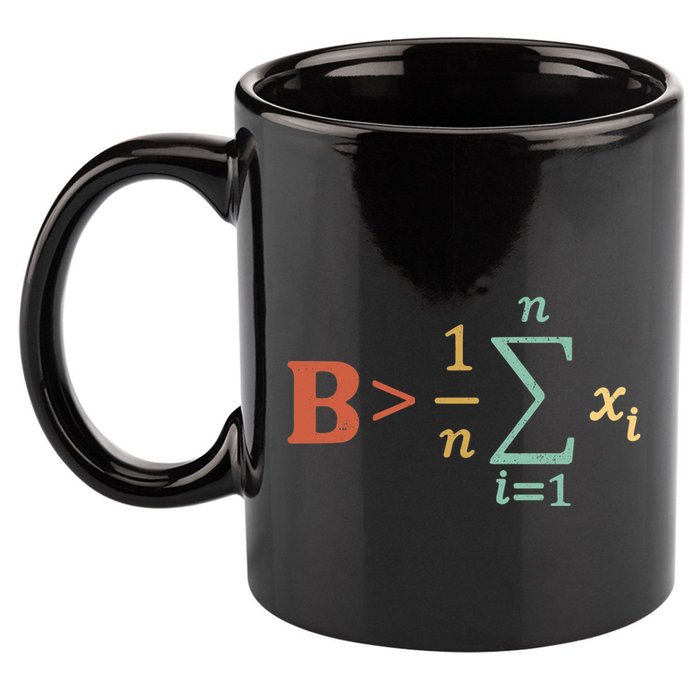 Be Greater Than Average Funny Math Teacher Nerd 11oz C Handle Ceramic Mug