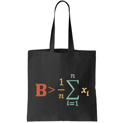 Be Greater Than Average Funny Math Teacher Nerd Bag