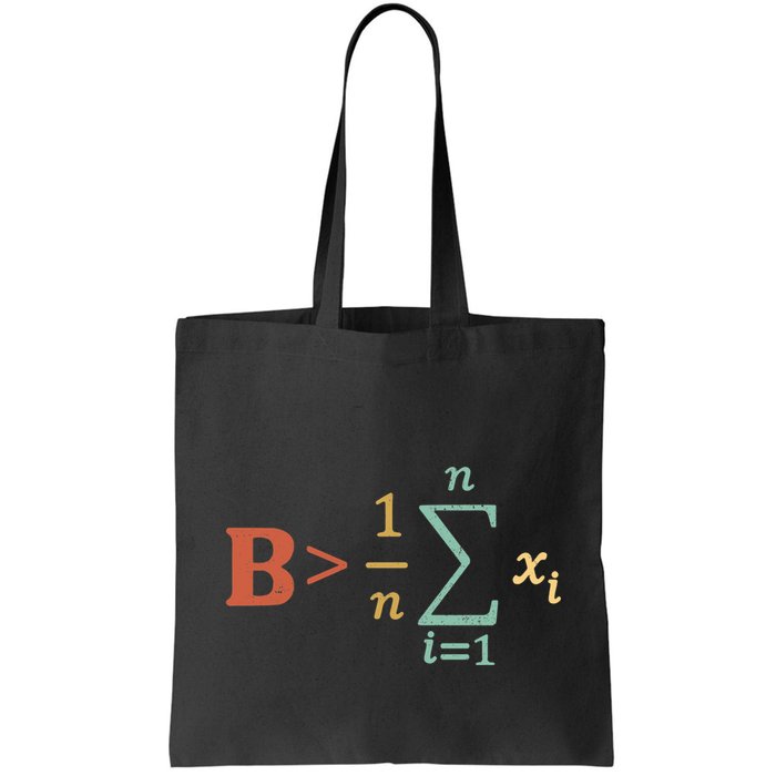 Be Greater Than Average Funny Math Teacher Nerd Bag