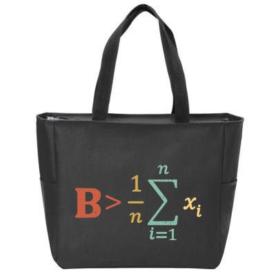 Be Greater Than Average Funny Math Teacher Nerd Zip Tote Bag