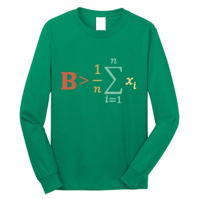 Be Greater Than Average Funny Math Teacher Nerd Long Sleeve Shirt