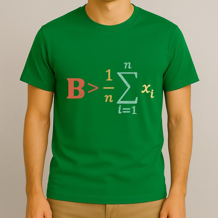 Be Greater Than Average Funny Math Teacher Nerd T-Shirt