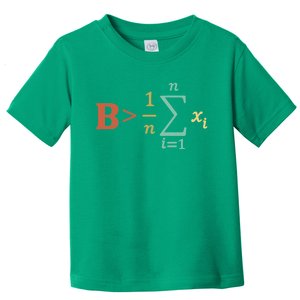 Be Greater Than Average Funny Math Teacher Nerd Toddler T-Shirt