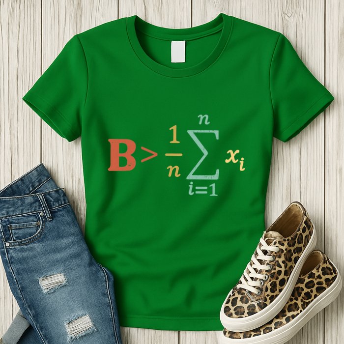 Be Greater Than Average Funny Math Teacher Nerd Womens T-Shirt