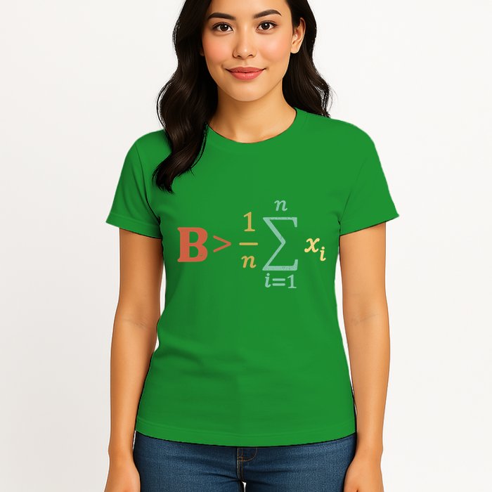 Be Greater Than Average Funny Math Teacher Nerd Womens T-Shirt