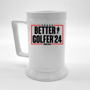 Better Golfer Trump 2024 Beer Stein