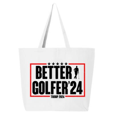 Better Golfer Trump 2024 25L Jumbo Tote