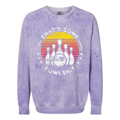 Bowling Gift That's Some Bowlshit Bowl Lover Bowler Colorblast Crewneck Sweatshirt