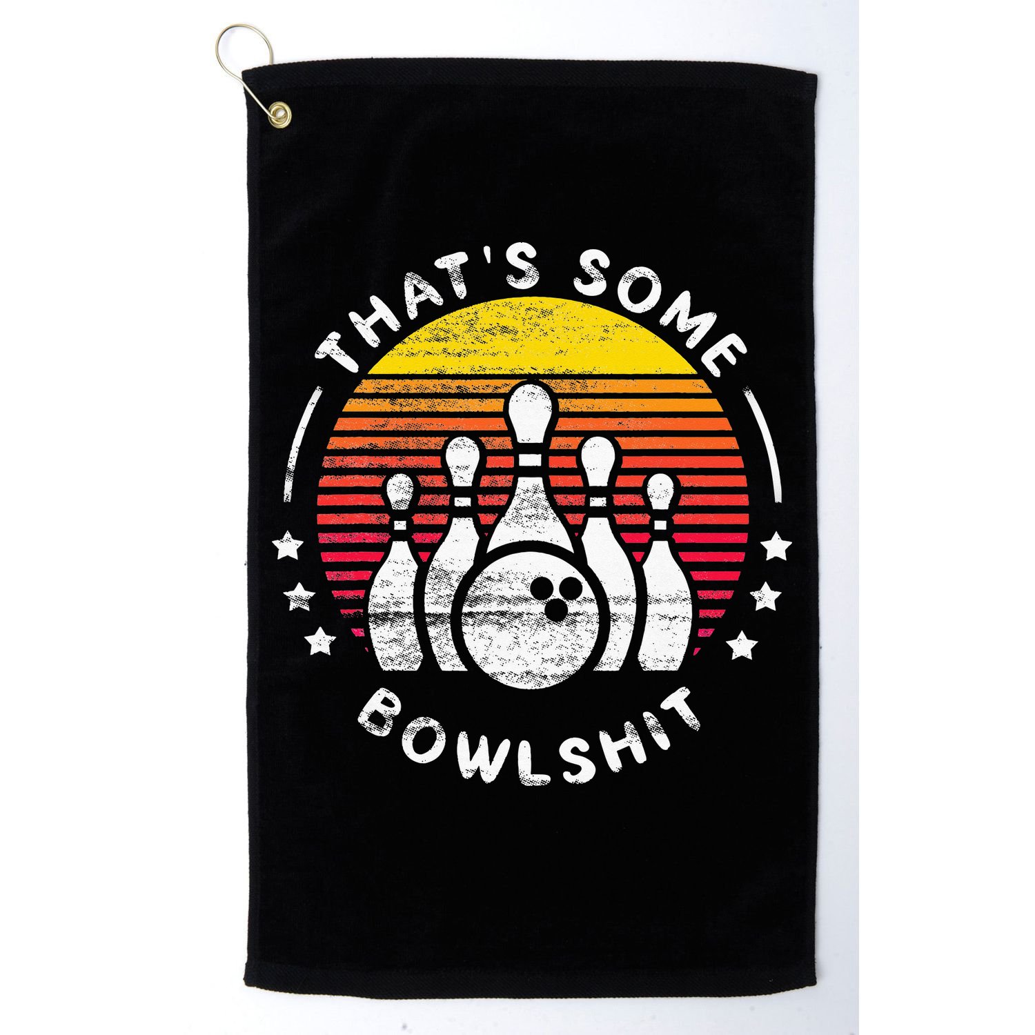 Bowling Gift That's Some Bowlshit Bowl Lover Bowler Golf Towel