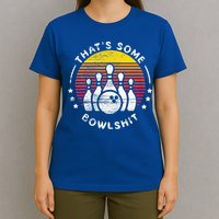 Bowling Gift That's Some Bowlshit Bowl Lover Bowler T-Shirt