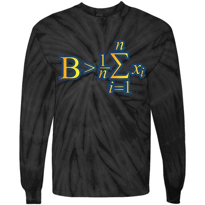 Be Greater Than Average Math Quotes Tie-Dye Long Sleeve Shirt