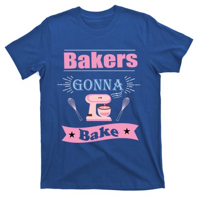 Baking Gift Teens Teenagers Daughter Bakers Gonna Bake Gift T-Shirt