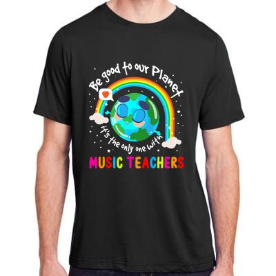 Be Good To Our Planet With Music Earth Day Adult ChromaSoft Performance T-Shirt