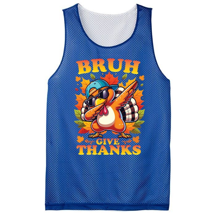 Bruh Give Thanks Dabbing Turkey Thanksgiving Thankful Funny Gift Mesh Reversible Basketball Jersey Tank