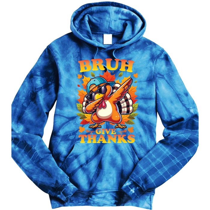 Bruh Give Thanks Dabbing Turkey Thanksgiving Thankful Funny Gift Tie Dye Hoodie