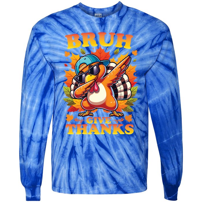 Bruh Give Thanks Dabbing Turkey Thanksgiving Thankful Funny Gift Tie-Dye Long Sleeve Shirt