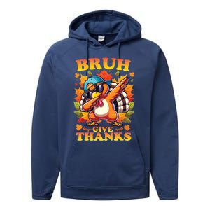 Bruh Give Thanks Dabbing Turkey Thanksgiving Thankful Funny Gift Performance Fleece Hoodie