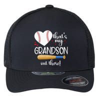 Baseball Grandma Thats My Grandson Out There Gifts Women Flexfit Unipanel Trucker Cap