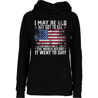 But Got To See The World Before It Went To Shit Womens Funnel Neck Pullover Hood